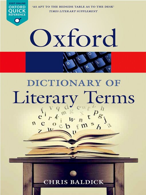 Title details for The Oxford Dictionary of Literary Terms by Chris Baldick - Available